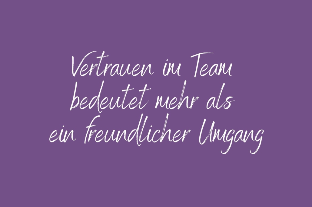 Vertrauen im Team bedeutet mehr als ein freundlicher Umgang Achtsamkeitspause im Arbeitsalltag – Mini-Pause gegen Stress